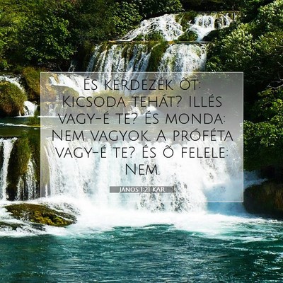 János 1:21 Bibliai vers magyarázata