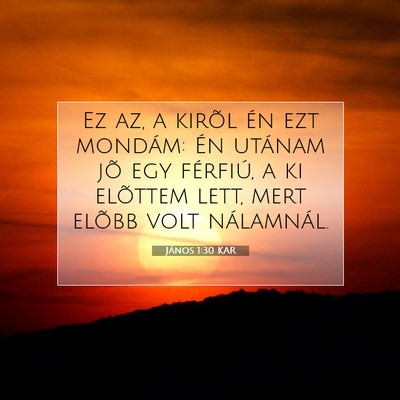 János 1:30 Bibliai vers magyarázata