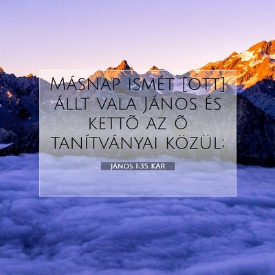 János 1:35 Bibliai vers magyarázata