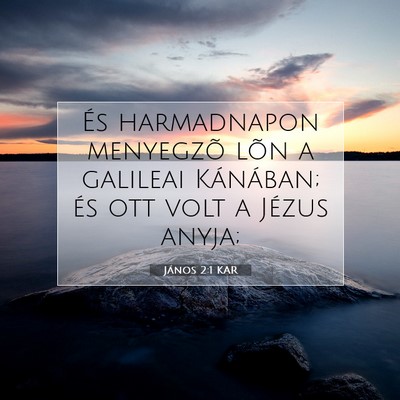 János 2:1 Bibliai vers magyarázata