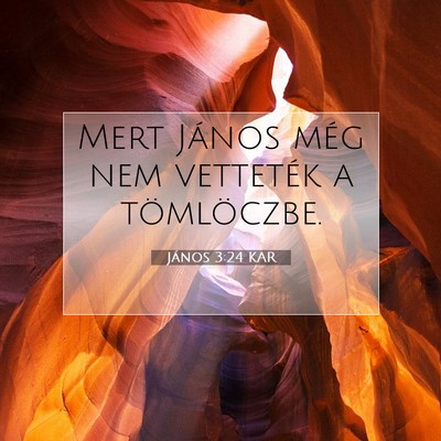 János 3:24 Bibliai vers magyarázata
