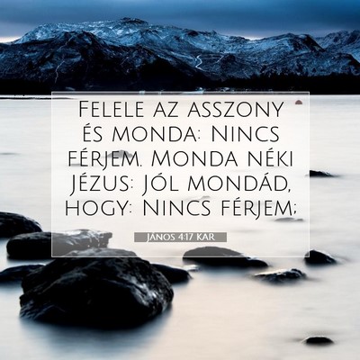 János 4:17 Bibliai vers magyarázata