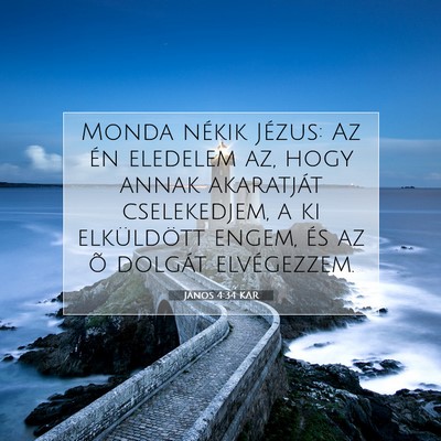 János 4:34 Bibliai vers magyarázata