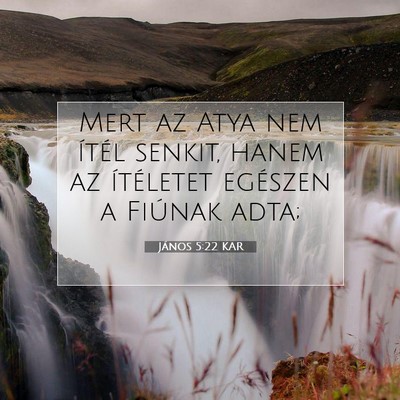 János 5:22 KAR Bibliai verskép