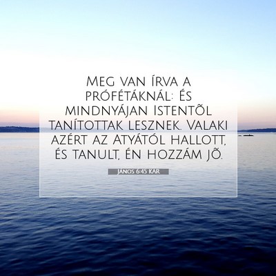 János 6:45 KAR Bibliai verskép