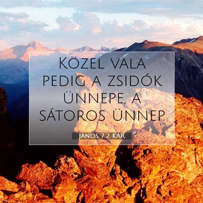 János 7:2 Bibliai vers magyarázata