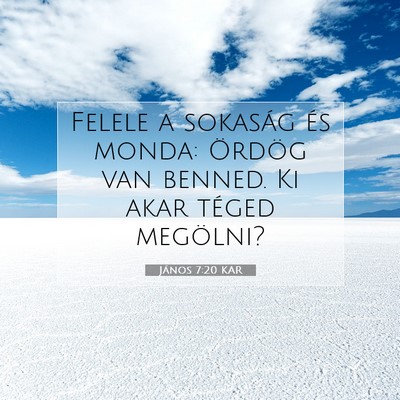János 7:20 Bibliai vers magyarázata