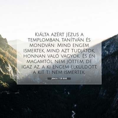 János 7:28 Bibliai vers magyarázata