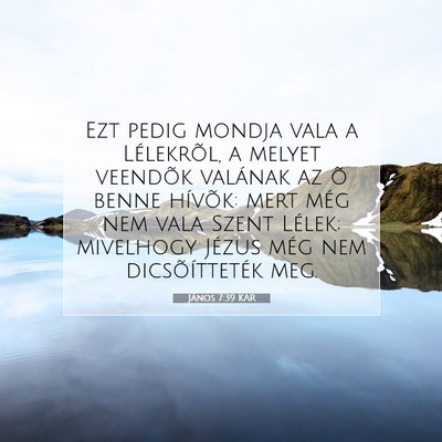 János 7:39 KAR Bibliai verskép