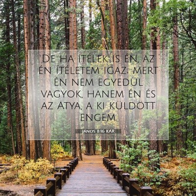 János 8:16 Bibliai vers magyarázata