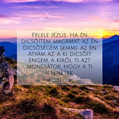 János 8:54 Bibliai vers magyarázata