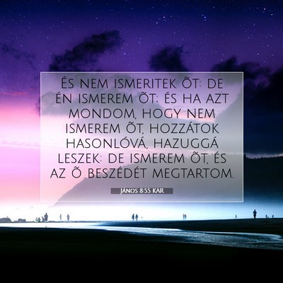 János 8:55 KAR Bibliai verskép