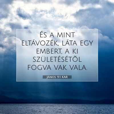 János 9:1 KAR Bibliai verskép