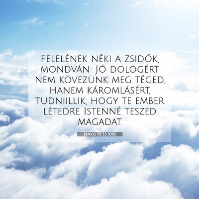 János 10:33 Bibliai vers magyarázata