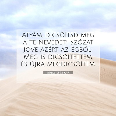 János 12:28 KAR Bibliai verskép