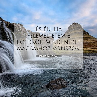 János 12:32 KAR Bibliai verskép
