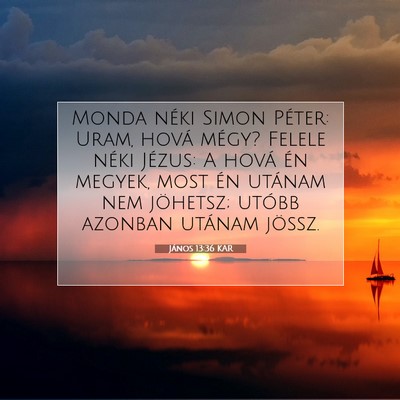 János 13:36 KAR Bibliai verskép