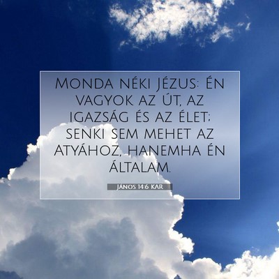 János 14:6 KAR Bibliai verskép