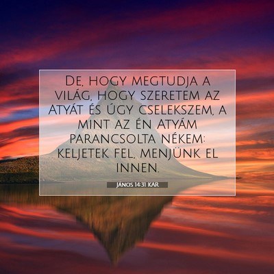 János 14:31 KAR Bibliai verskép