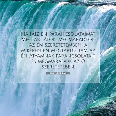 János 15:10 KAR Bibliai verskép