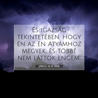 János 16:10 KAR Bibliai verskép