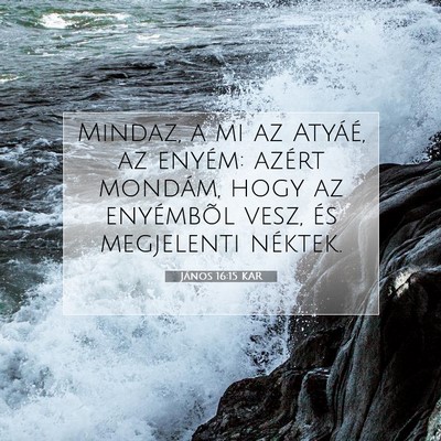 János 16:15 KAR Bibliai verskép