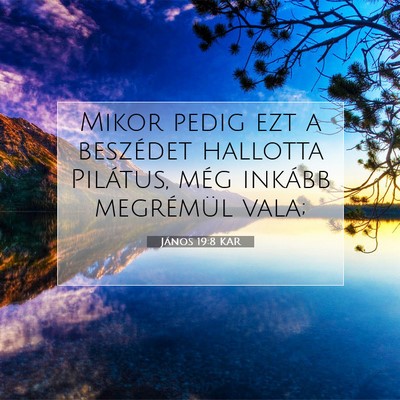 János 19:8 KAR Bibliai verskép