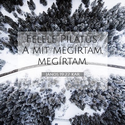 János 19:22 Bibliai vers magyarázata