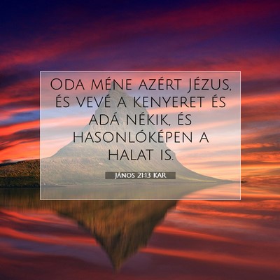 János 21:13 KAR Bibliai verskép