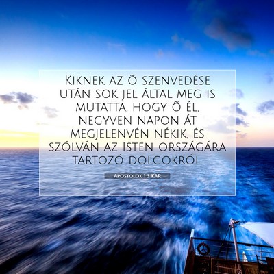 Apostolok 1:3 Bibliai vers magyarázata
