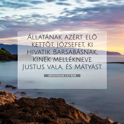 Apostolok 1:23 Bibliai vers magyarázata