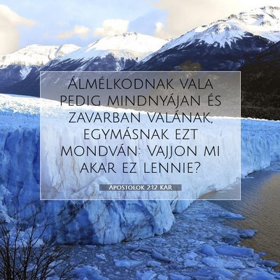 Apostolok 2:12 Bibliai vers magyarázata