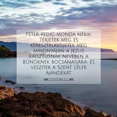 Apostolok 2:38 Bibliai vers magyarázata