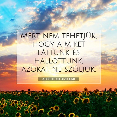 Apostolok 4:20 KAR Bibliai verskép