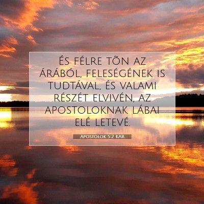 Apostolok 5:2 Bibliai vers magyarázata