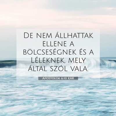 Apostolok 6:10 Bibliai vers magyarázata