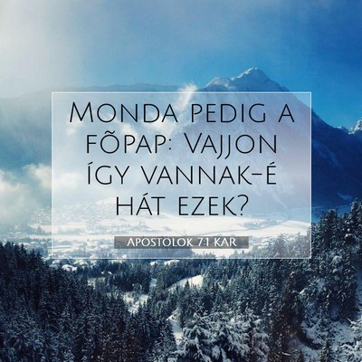 Apostolok 7:1 Bibliai vers magyarázata