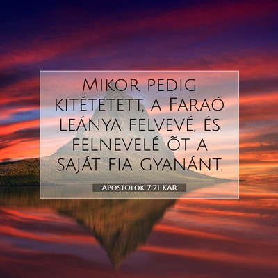 Apostolok 7:21 Bibliai vers magyarázata