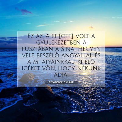Apostolok 7:38 Bibliai vers magyarázata