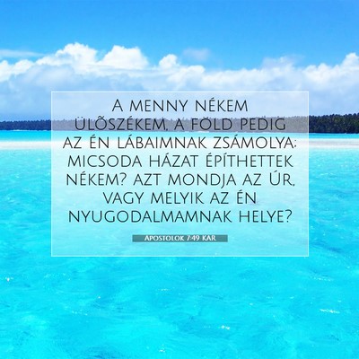 Apostolok 7:49 Bibliai vers magyarázata