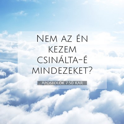 Apostolok 7:50 Bibliai vers magyarázata