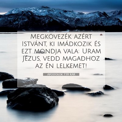 Apostolok 7:59 KAR Bibliai verskép