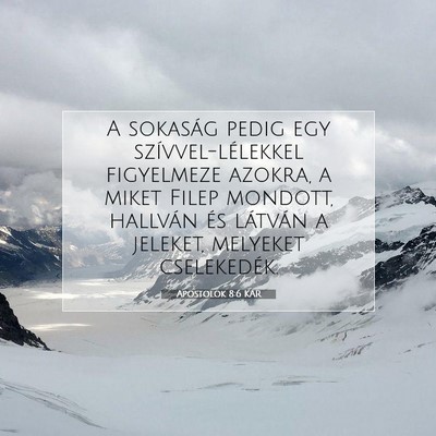 Apostolok 8:6 Bibliai vers magyarázata