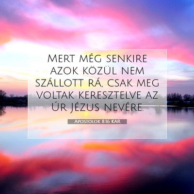 Apostolok 8:16 Bibliai vers magyarázata