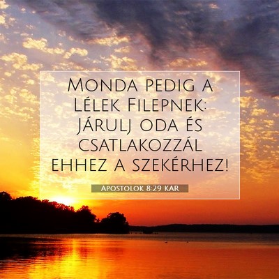 Apostolok 8:29 Bibliai vers magyarázata