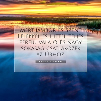 Apostolok 11:24 Bibliai vers magyarázata