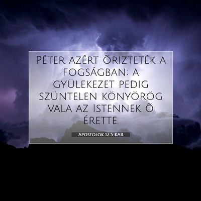 Apostolok 12:5 KAR Bibliai verskép