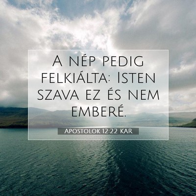 Apostolok 12:22 Bibliai vers magyarázata