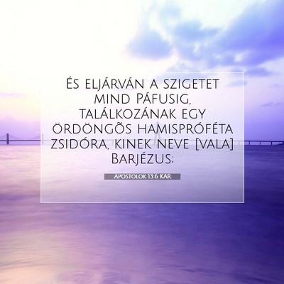 Apostolok 13:6 Bibliai vers magyarázata