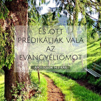 Apostolok 14:7 Bibliai vers magyarázata